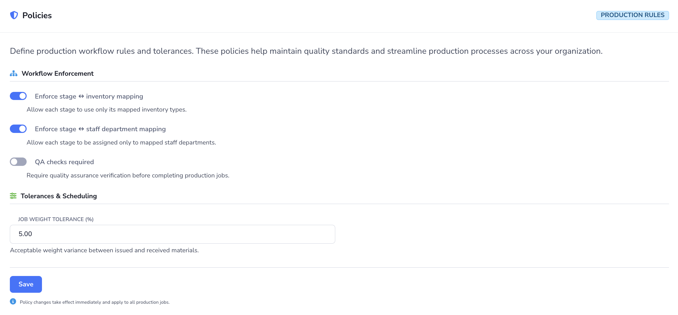 Loupe Factory Production Settings Policies section showing workflow enforcement toggles and job weight tolerance.