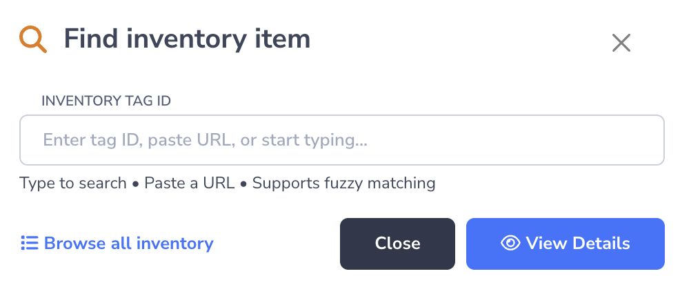 Loupe Factory Find Inventory Item modal showing the Tag ID search field, support for pasted URLs, fuzzy matching, and quick actions.