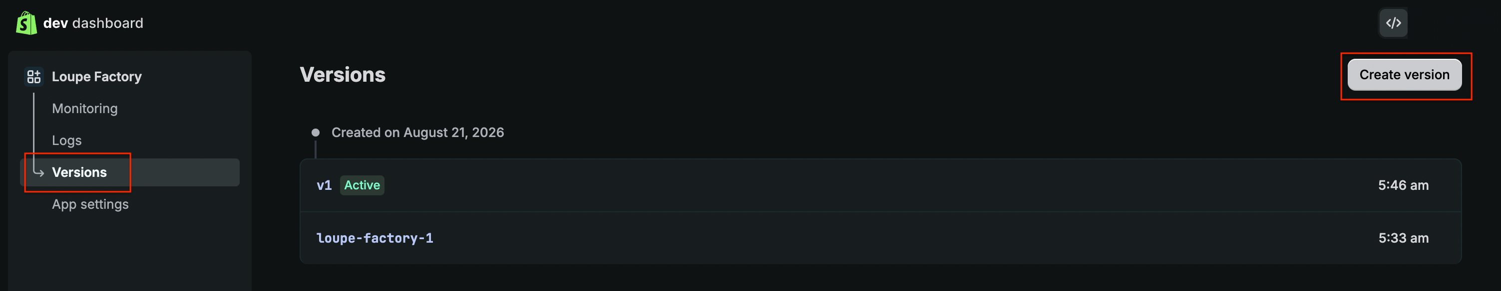 Loupe Factory in the Shopify Dev Dashboard with Versions and Create version highlighted.